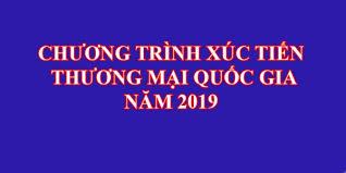 Phê duyệt chương trình Xúc tiến thương mại quốc gia năm 2019