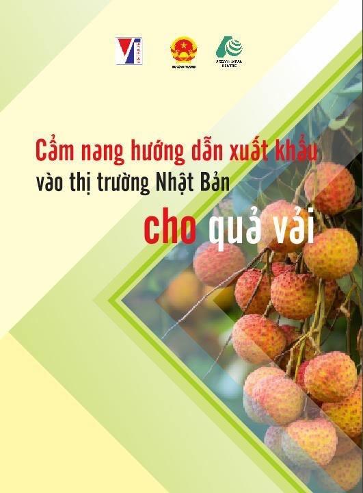 Cẩm nang hướng dẫn xuất khẩu vào thị trường Nhật Bản cho quả vải